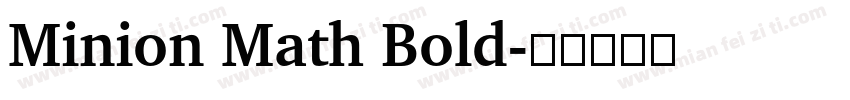 Minion Math Bold字体转换
